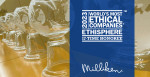 밀리켄은 17년 동안 세계에서 가장 윤리적인 기업으로 선정됐고, 2007년 이 어워드가 만들어진 이후 매년 세계에서 가장 윤리적인 기업 목록에 오른 단 6개의 수상 기업 중 하나다