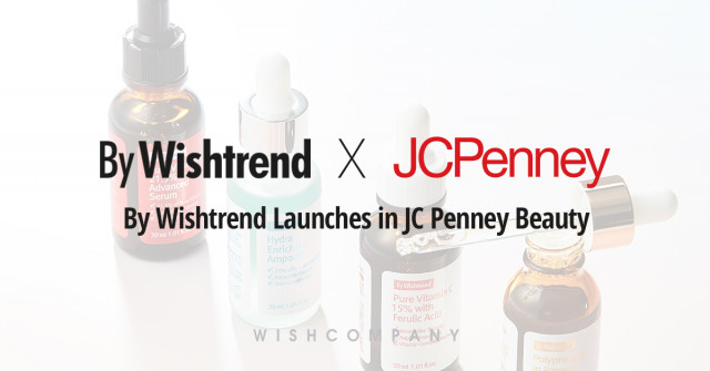The skincare brand of Wishcompany, By Wishtrend is launched at JCPenney Beauty.