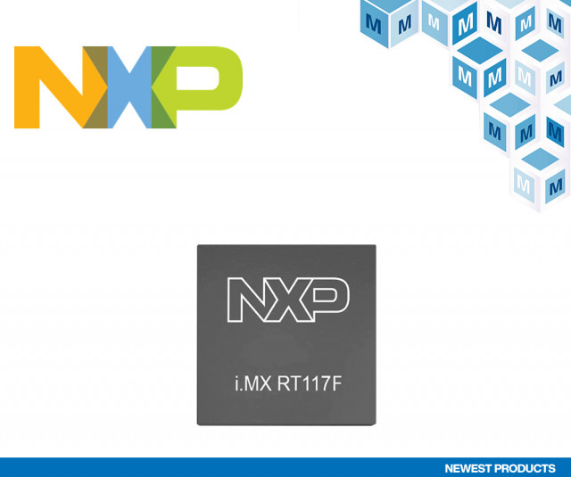 마우저가 NXP의 i.MX RT117F EdgeReady 크로스오버 프로세서 제품을 공급한다