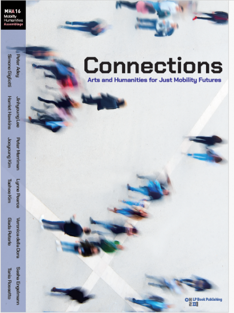 모빌리티인문학 연구원 총서 신간 ‘Connections: Arts and Humanities for Just Mobility Futures’ 표지