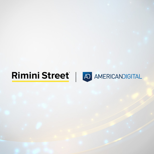 Rimini Street and American Digital Partner to Deliver Alternative SAP, Oracle and VMware Support, Savings and Innovation on HPE Infrastructure