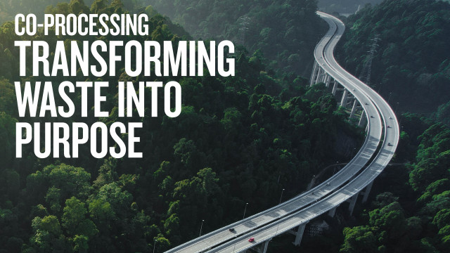 Joint Cross-industry Statement: Cement Industry Co-Processing Should Be More Widely Adopted for Global Sustainable Waste Management