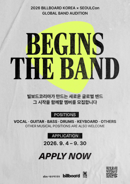 빌보드코리아가 글로벌 밴드 오디션 ‘BEGINS THE BAND(비긴즈 더 밴드)’의 참가자를 오는 9월 30일까지 모집한다