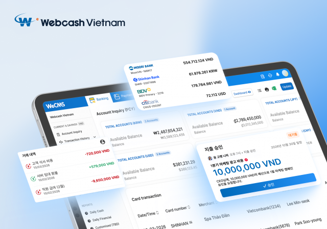 웹케시베트남의 통합 자금관리 솔루션 ‘WeCMS’ 화면