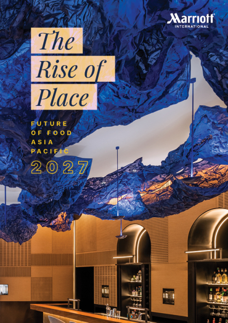 메리어트 인터내셔널, 2027 아시아 태평양의 미래 미식 트렌드 공개… ‘The Rise of Place’, 지역 고유의 맛이 이끄는 미식의 미래