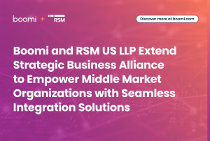 Boomi and RSM US LLP Extend Strategic Business Alliance to Empower Middle Market Organizations with Seamless Integration Solutions (Graphic: Business ...