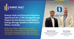 Energy Vault and Enervest Announce Agreement for 1.0 GWh Energy Storage Project for the Stoney Creek Battery Energy Storage System in New South Wales,...