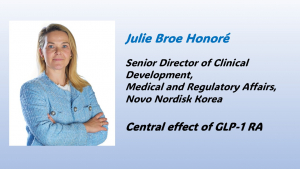 Julie Broe Honoré 박사(노보 노 디스크 코리아), 2025 한국뇌신경과학회 정기국제학술대회에서 GLP-1 RA의 중추 효과 발표