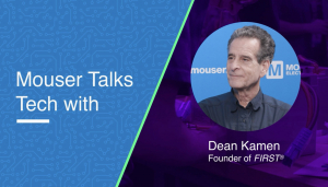 마우저가 딘 케이먼(Dean Kamen)과의 독점 인터뷰를 담은 ‘마우저 테크 토크(Mouser Talks Tech)’ 영상을 공개했다