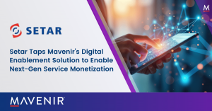 SETAR는 Mavenir어의 디지털 이네이블먼트(Digital Enablement) 솔루션을 도입해 차세대 서비스 수익화를 가능케 하는 미래 지향적 멀티 테넌트 통합 과금 시스템을 구현했다