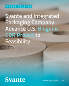 Svante and Integrated Packaging Company Advance U.S. Biogenic CDR Project to Feasibility