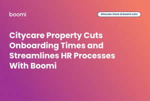 Citycare Property Cuts Onboarding Times and Streamlines HR Processes With Boomi