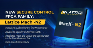 래티스 반도체가 ‘래티스 마크-N2(Lattice Mach™-N2)’ FPGA 제품군을 출시했다