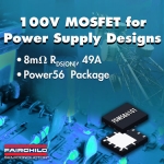 페어차일드, RDS(ON) 50퍼센트 감소시키는 100V MOSFET 출시