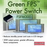 페어차일드 반도체의 그린 FPS™ 스위치, 히트싱크 없이 30W의 출력 전력 관리