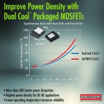 DC-DC 설계에서 더 높은 전력밀도에 대한 요구에 부응하는 페어차일드반도체의 Dual Cool™ 패키지