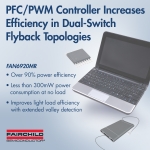 듀얼 스위치 플라이백 방식에서 더 높은 효율을 제공하는 페어차일드의 PFC/PWM 콘트롤러