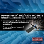 페어차일드, 동기식 정류 어플리케이션에서 시스템 효율 및 전력 밀도 증가시키는 PowerTrench MOSFET 제품군 확장