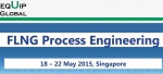 FLNG 프로세스 엔지니어링 컨퍼런스가 2015년 5월 18일부터 22일까지 싱가포르에서 개최된다