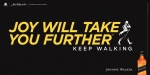 Joy Will Take You Further - Keep Walking(가로형)