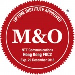 NTT 커뮤니케이션즈 홍콩 금융 데이터센터 타워2(FDC2), 업타임 인스티튜트 매니지먼트&오퍼레이션 인증 획득