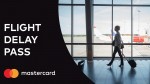 마스터카드가 항공편 출발 지연 시 전세계 1000개 공항 라운지를 무료로 이용할 수 있는 혜택을 제공한다