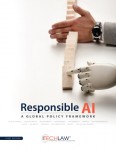 ITechLaw가 신간 책임 있는 AI: 글로벌 정책 프레임워크를 발간하고 초안에 대한 글로벌 공개 의견수렴을 개시했다