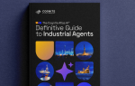 The Cognite Atlas AI™ Definitive Guide to Industrial Agents Launched as the Premiere AI Manual for I