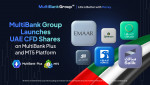 MultiBank Group Launches UAE CFD Shares on MultiBank-Plus and MT5 Platform Expanding Trading Opportu