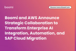 Boomi and AWS Announce Strategic Collaboration to Transform Enterprise AI Integration, Automation, a