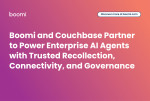 Boomi and Couchbase Partner to Power Enterprise AI Agents with Trusted Recollection, Connectivity, and Governance