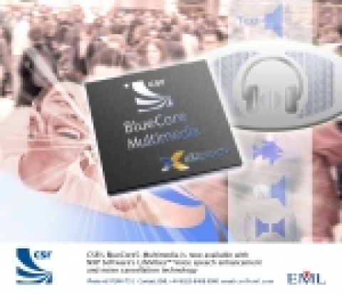 CSR, 블루코어5-멀티미디어에 NXP 소프트웨어의 LifeVibes™를 통합하여 음성 언어 강화 및 잡음 소거 기술 추가