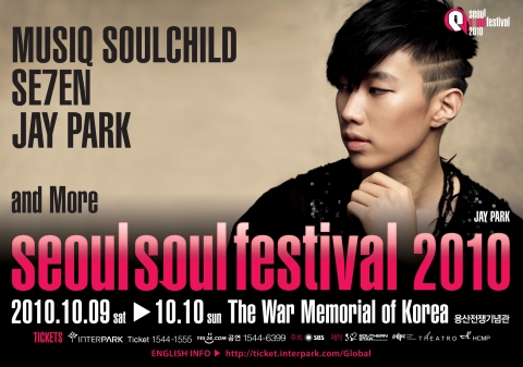 Musiq Soulchild, Sean Kingston, 박재범, SE7EN 외 SEOUL SOUL FESTIVAL 2010 (서울 소울 페스티벌 2010) / 10월 9일(토) ~ 10일(일) PM 7:00 / 용산 전쟁기념관 평화의광장 / 인터파크 1544-1555 / YES24 1544-6399