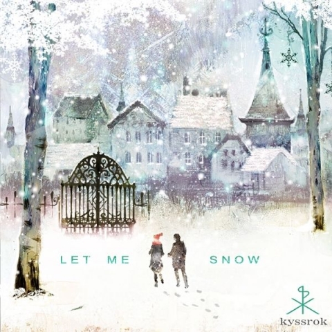 키스락 앨범 &#039;Let me snow&#039; 의 재킷