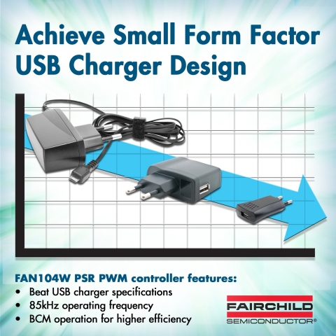 페어차일드 반도체(NYSE: FCS)의 FAN104W 고주파수 PSR(primary-side regulation) PWM 컨트롤러는 설계자들이 이러한 기술적 과제들을 충족시킬 수 있도록 지원한다.