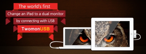 DEVGURU released TwomonUSB application in App Store and Google Play Store. It is a supporting application that changes an iPad into a dual monitor when it is connected with a PC