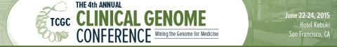 임상 게놈 컨퍼런스, TCGC가 2015년 6월 22일부터 24일까지 미국 샌프란시스코에서 개최된다