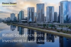 리미니 스트리트가 중남미에 투자를 확대한다(사진: 비즈니스 와이어 제공)
