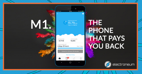 Electroneum Launches Groundbreaking Smartphone M1 Which Pays You Back