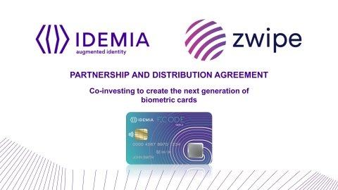 IDEMIA and Zwipe Partner to Offer a Disruptive Biometric Payments Card Platform