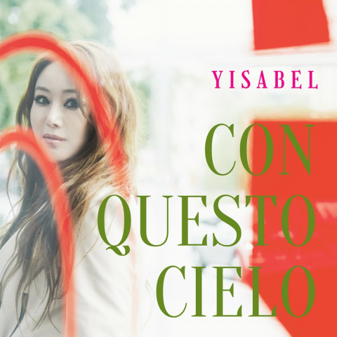 이사벨의 싱글 앨범 ‘콘 퀘스토 첼로(Con Quseto Cielo)’ 재킷