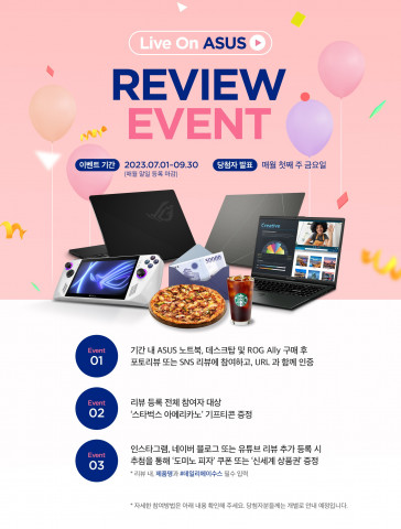 ASUS가 ROG Ally(로그 엘라이), 노트북, 데스크톱 구매고객을 대상으로 ‘라이브 온 에이수스(Live On ASUS)’ 리뷰 이벤트를 진행한다