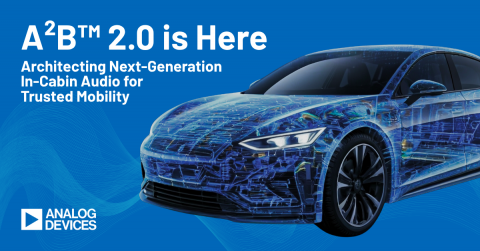 아나로그디바이스, 차세대 차량내 오디오 경험 혁신을 위한 A²B 2.0 출시