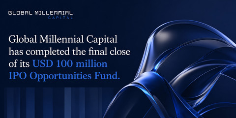 Global Millennial Capital announces the successful final close of its USD 100 million IPO Opportunit