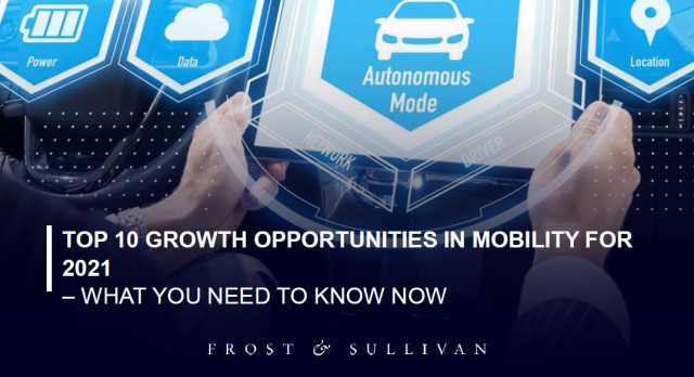 프로스트 앤드 설리번 2021 모빌리티 Top 10 성장 기회(Top 10 Growth Opportunities in Mobility for 2021 – What You Need to Know Now) 분석 보고서 발표