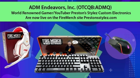 ADM Endeavors, Inc. (OTCQB:ADMQ): World Renowned Gamer/YouTuber Preston's Stylez @prestonsstyle...