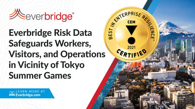 In Support of the International Summer Games in Tokyo, Everbridge Providing New Risk Data Intelligen...