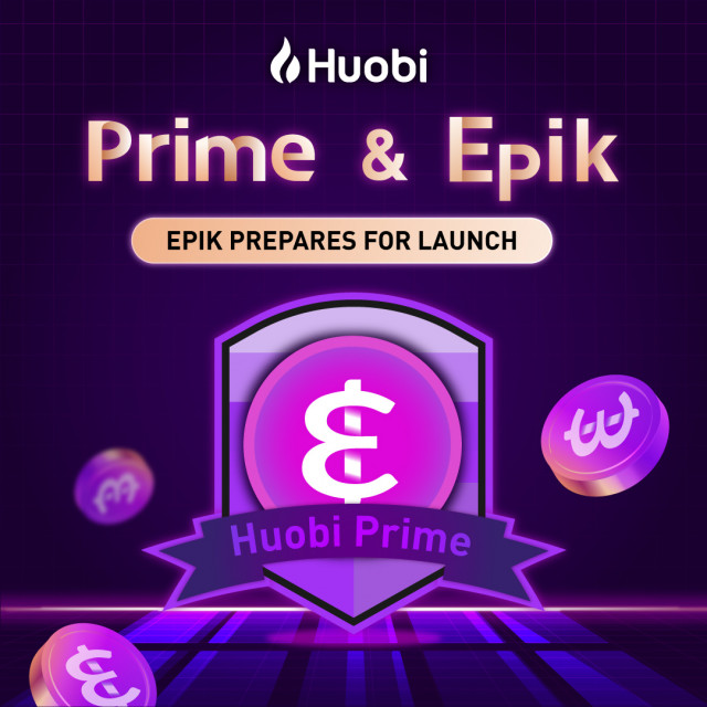 Epik Prime, the World’s First and Only NFT Project to Work With Triple AAA Games, to Launch on Huobi