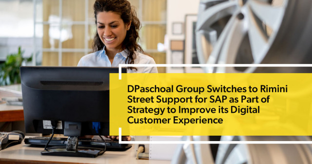 DPaschoal Group Switches to Rimini Street Support for SAP as Part of Strategy to Improve its Digital...
