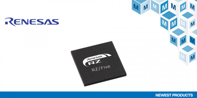 마우저, IoT 엔드포인트 및 산업용 게이트웨이 앱을 위한 르네사스 일렉트로닉스 RZ/Five-RISC-V 마이크로프로세서 제품 공급